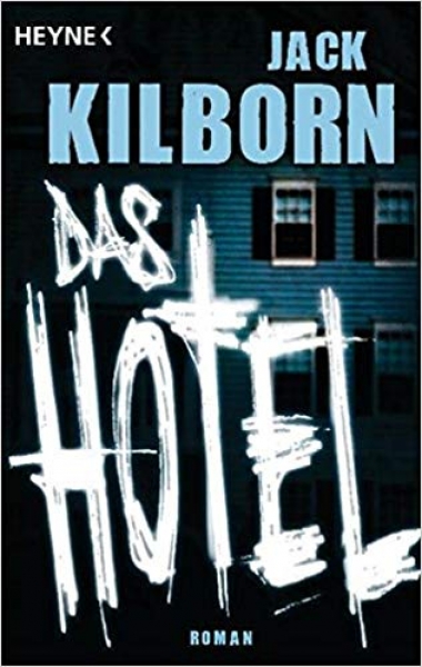 Jack Kilborn: Das Hotel